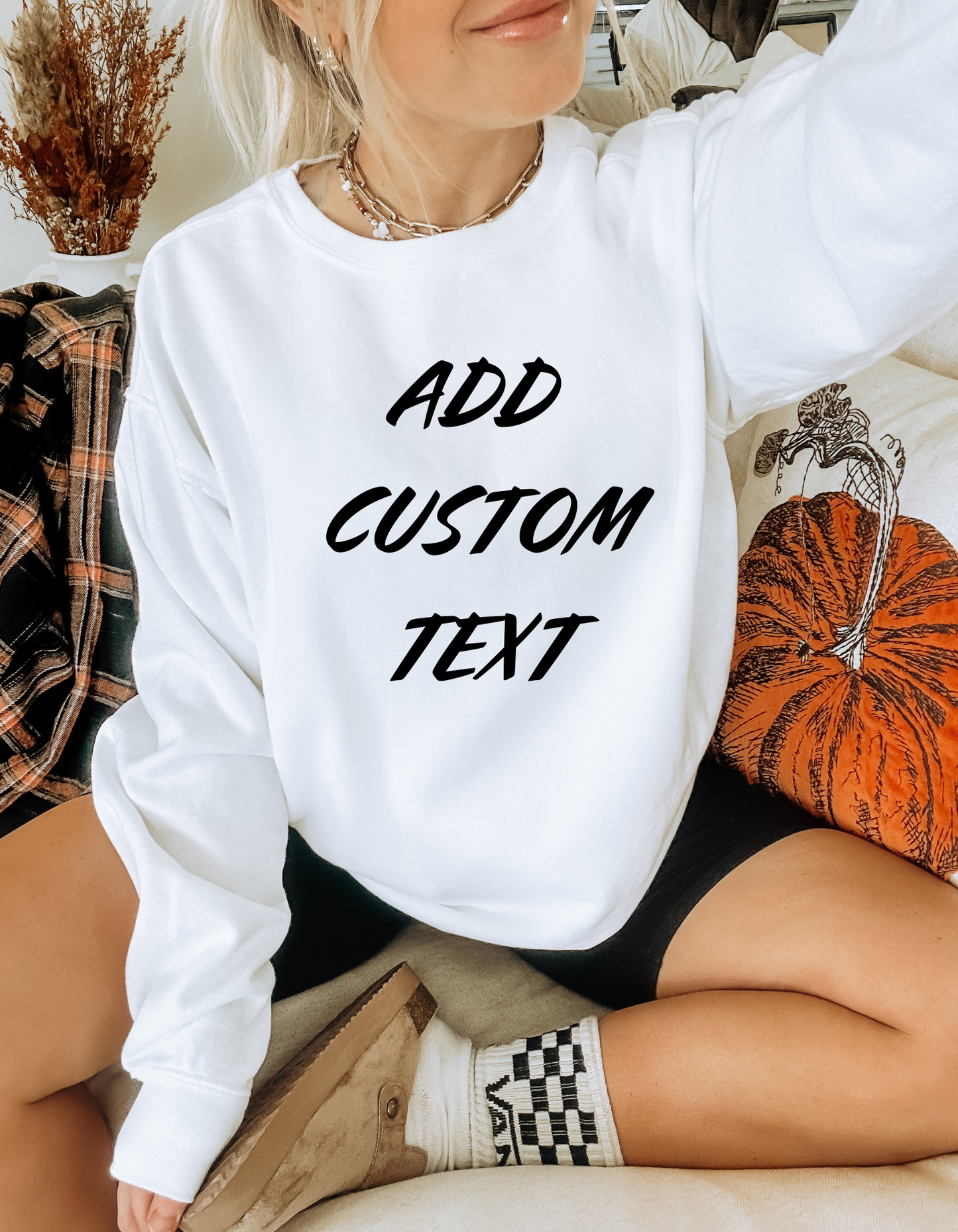 Custom