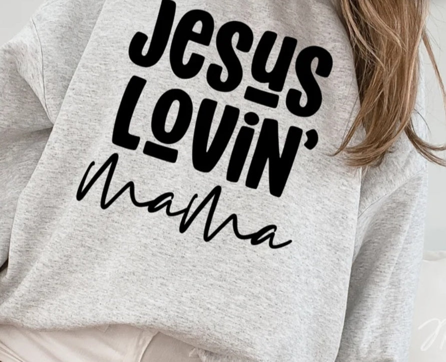 Jesus Lovin MAMA