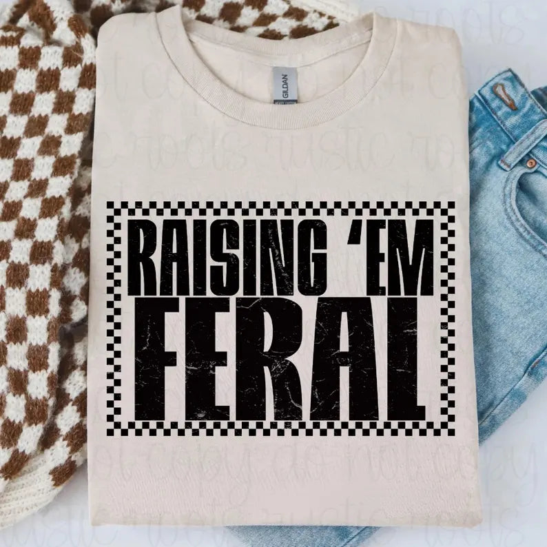 Raising 'EM Feral