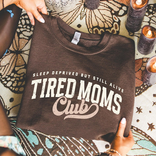 Tired Moms Club